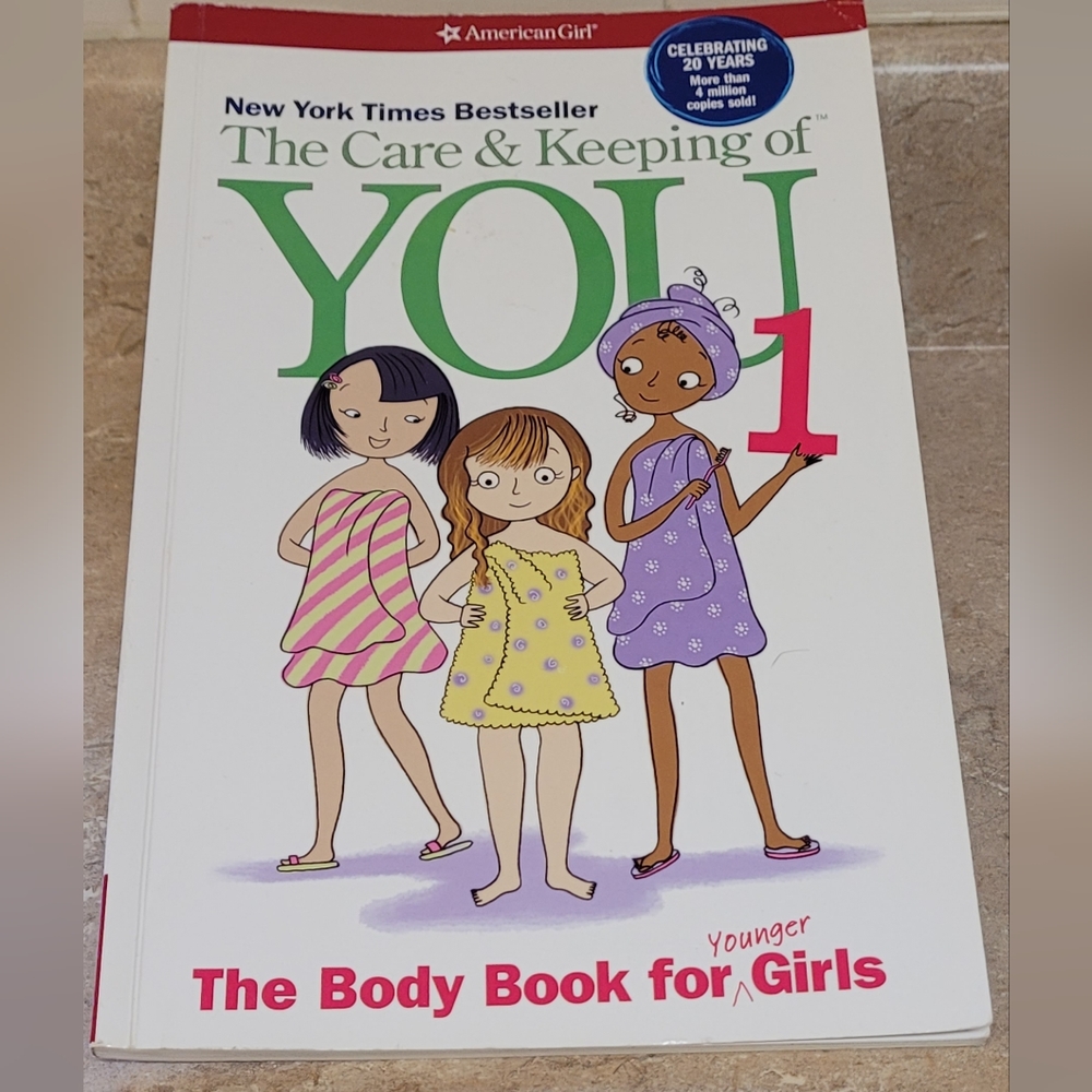 The care & keeping of you The body book for younger girls by American Girl